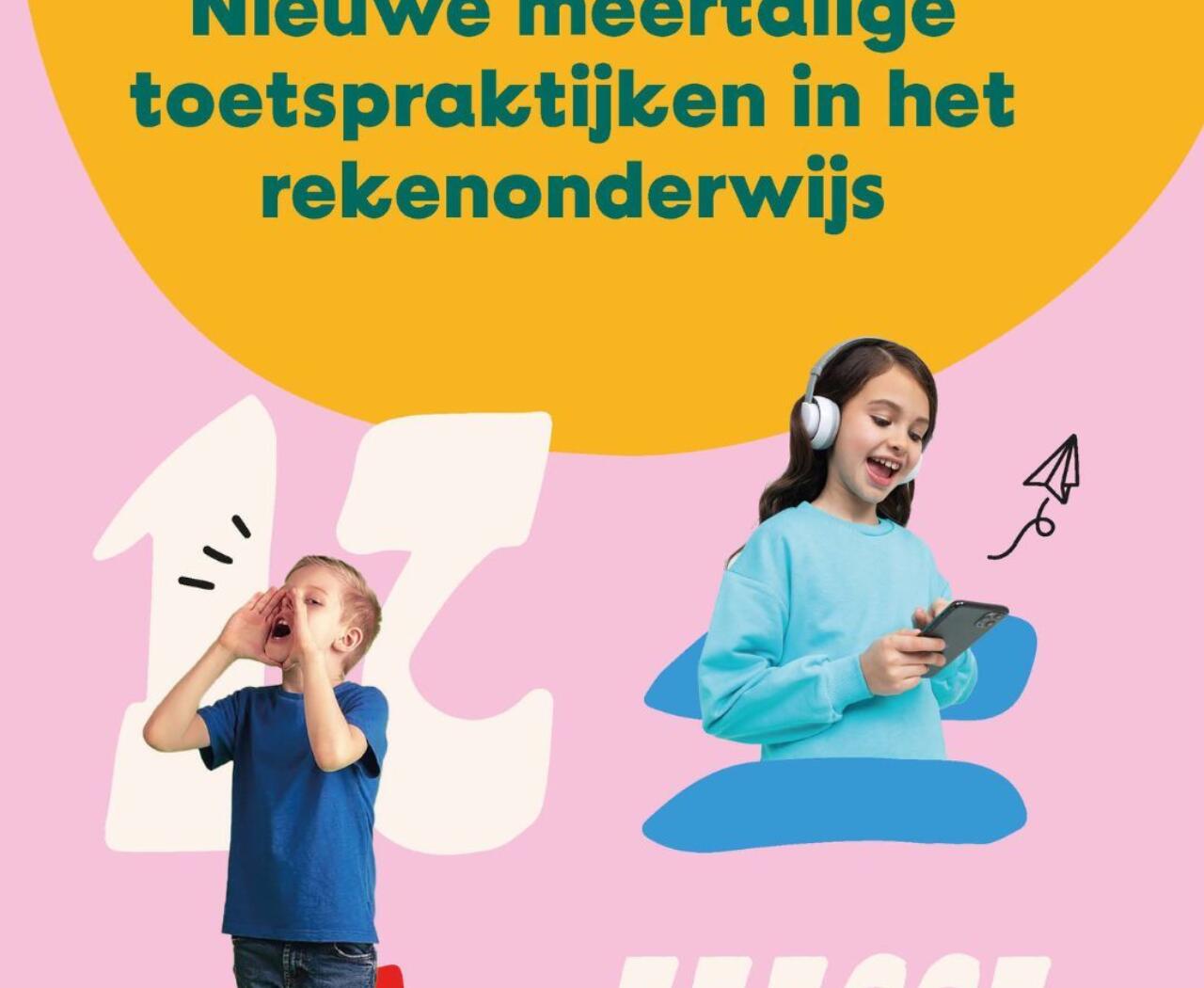 Nieuwe meertalige toetspraktijken in het rekenonderwijs